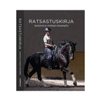 Ratsastuskirja – Ajatuksia ja vinkkejä ratsastajille (Tiina Tarkkala & Ville Vaurio)